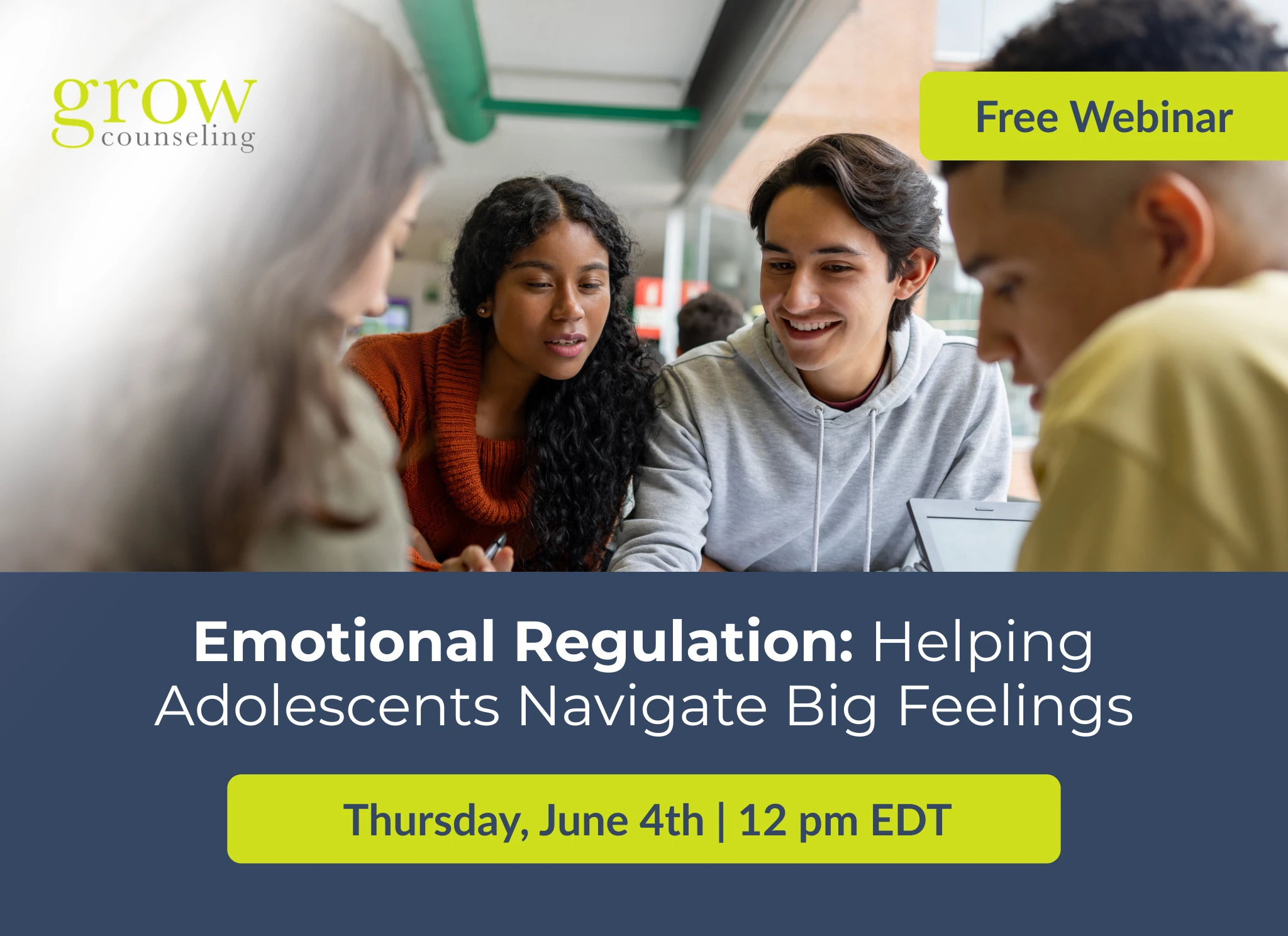 Emotional Regulation: Helping Adolescents Navigate Big Feelings